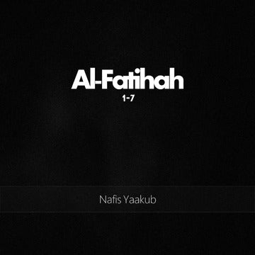 The meaning of al- fatihah for you to ponder and attain khsyuk